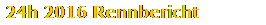 24h 2016 Rennbericht