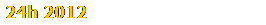 24h 2012