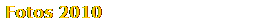 Fotos 2010