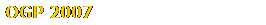 OGP 2007