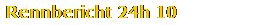 Rennbericht 24h 10
